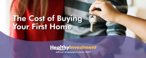 Cost of buying your first home
